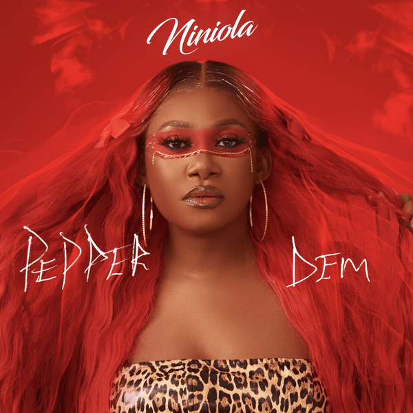 Niniola – Pepper Dem