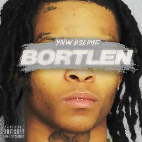 YNW BSlime – Bortlen